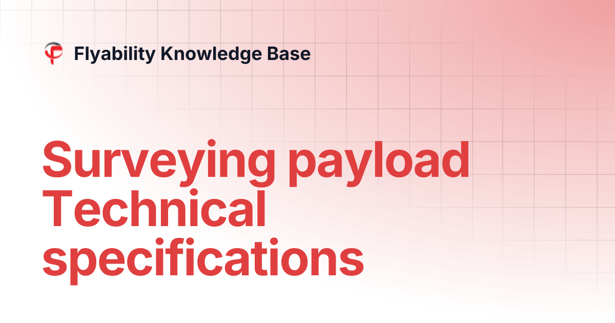 Surveying payload Technical specifications | Flyability Knowledge Base